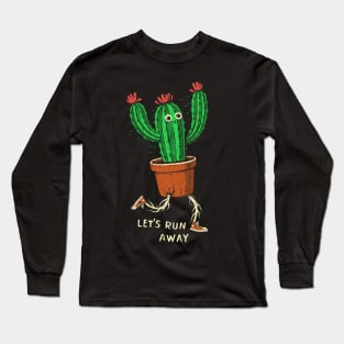 Let's run away Long Sleeve T-Shirt